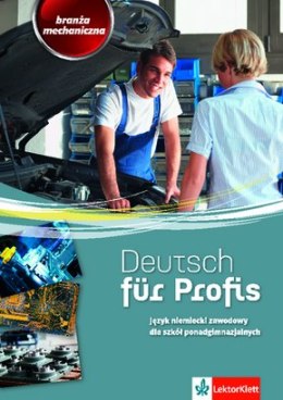 Deutsch für Profis Język niemiecki zawodowy Branża mechaniczna