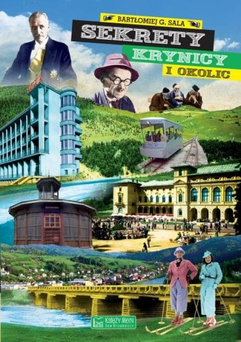 Sekrety Krynicy i okolic