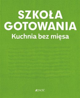 Szkoła gotowania. Kuchnia bez mięsa