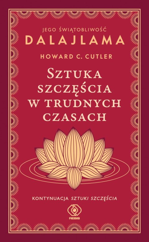 Sztuka szczęścia w trudnych czasach wyd. 2024