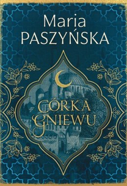 Córka gniewu. Cień sułtana. Tom 3