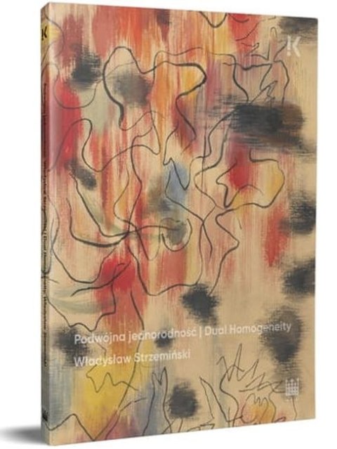 Podwójna jednorodność. Dual Homogeneity. Władysław Strzemiński