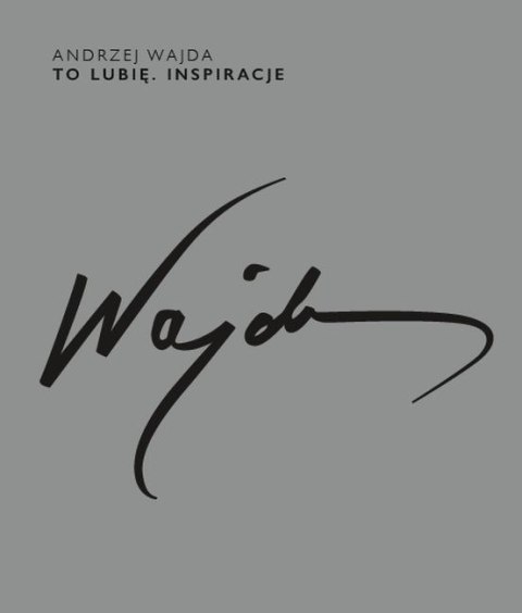 Andrzej Wajda to lubię inspiracje