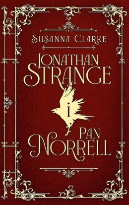 Jonathan Strange i Pan Norrell (ilustrowane brzegi)