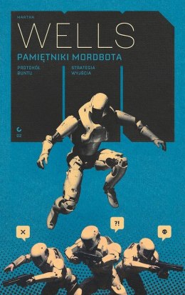 Wyjścia Protokół buntu / Strategia wyjścia. Pamiętniki Mordbota