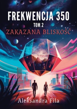Zakazana bliskość. Frekwencja 350. Tom 2