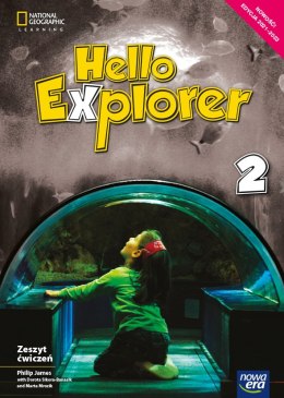 Język angielski Hello Explorer Zeszyt ćwiczeń dla klasy 2 szkoły podstawowej EDYCJA 2021-2023