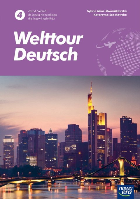 Nowe język niemiecki Welttour Deutsch 4 zeszyt ćwiczeń liceum i technikum