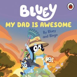 Bluey. My Dad Is Awesome wer. angielska