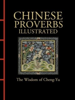 Chinese proverbs. Illustrated wer. angielska