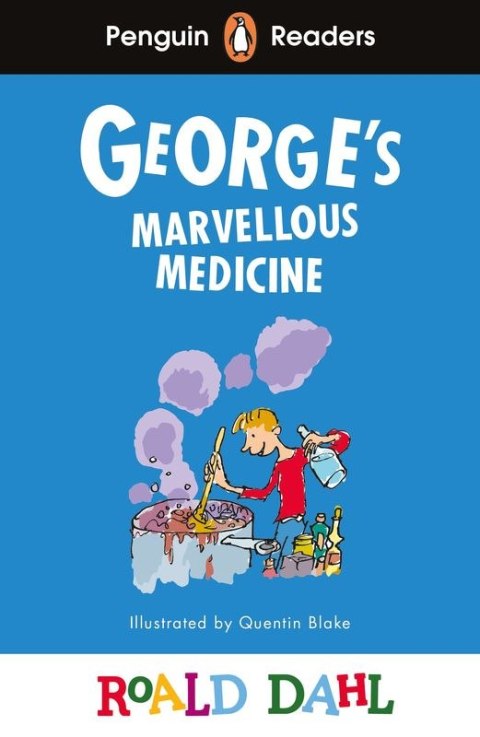 George's Marvellous Medicine. Penguin Readers Level 3 wer. angielska