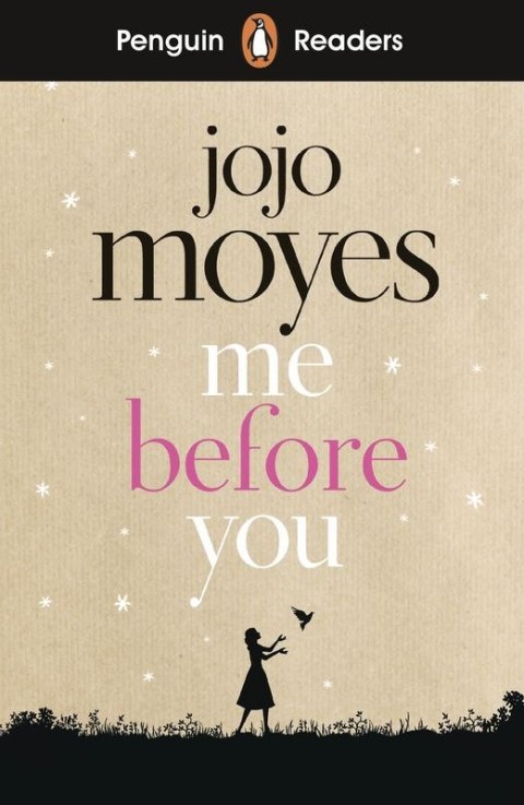 Me Before You. Penguin Readers Level 4 wer. angielska