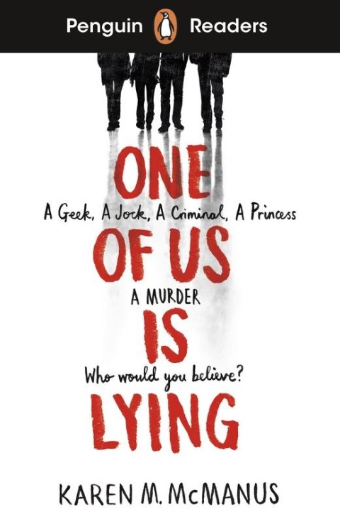 One Of Us Is Lying. Penguin Readers Level 6 wer. angielska
