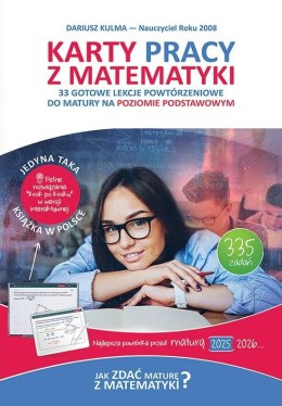 Karty Pracy z matematyki. 33 gotowe lekcje powtórzeniowe do matury na poziomie podstawowym