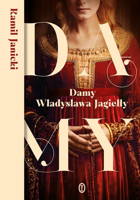 Damy Władysława Jagiełły wyd. 2025