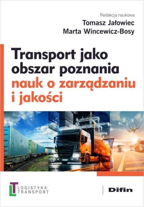 Transport jako obszar poznania nauk o zarządzaniu i jakości