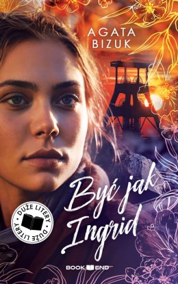 Być jak Ingrid (Duże Litery)