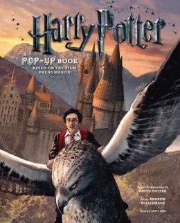 Harry Potter. A Pop-Up Book Based on the Film Phenomenon