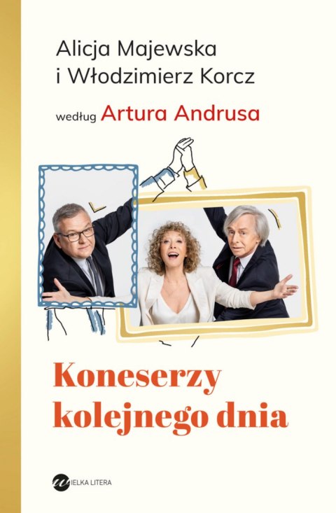 Koneserzy kolejnego dnia wyd. 2