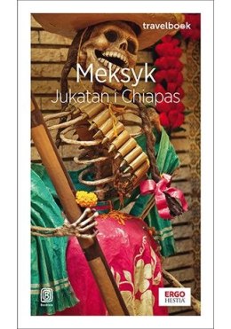 Meksyk. Jukatan i Chiapas. Travelbook wyd. 3