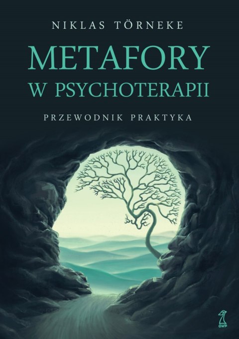Metafory w psychoterapii. Przewodnik praktyka