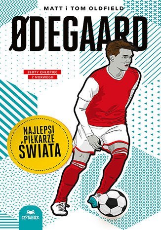 Odegaard. Najlepsi piłkarze świata