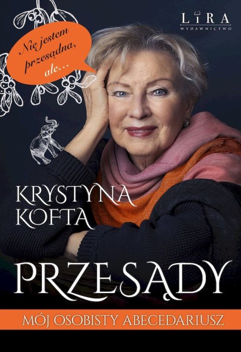 Przesądy. Mój osobisty abecedariusz