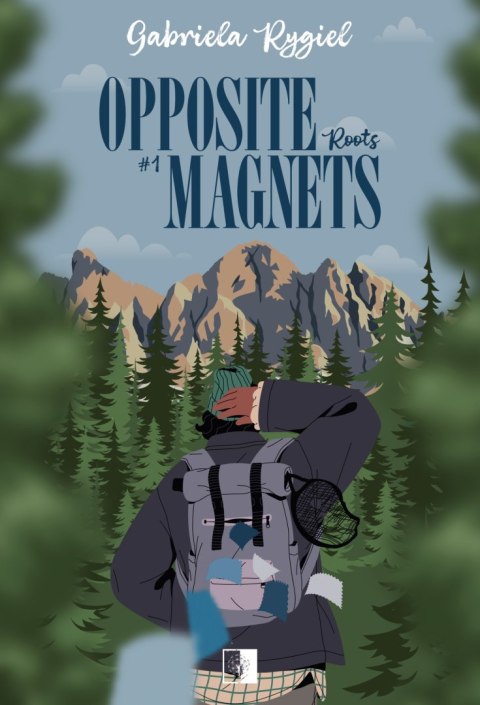 Roots. Opposite Magnets. Tom 1