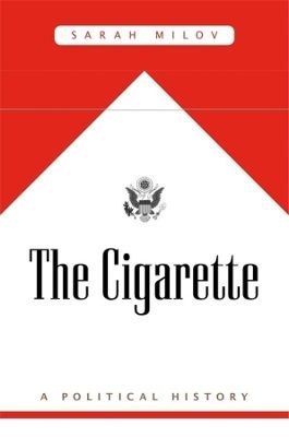 The Cigarette. A Political History wer. angielska