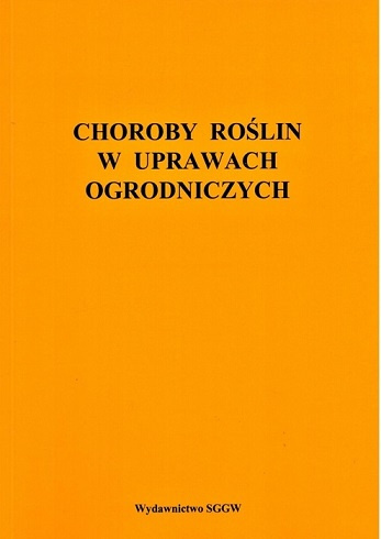 Choroby roślin w uprawach ogrodniczych