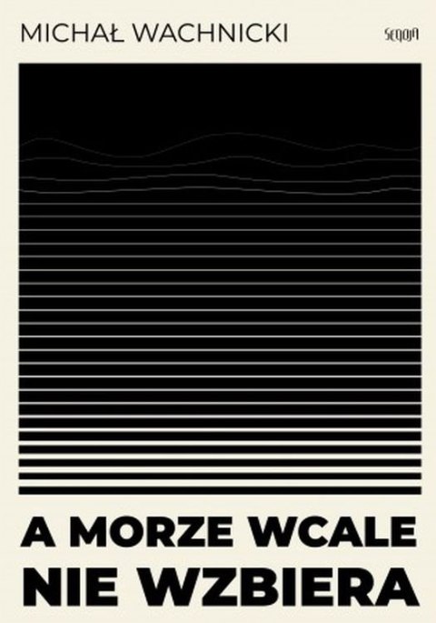 A morze wcale nie wzbiera