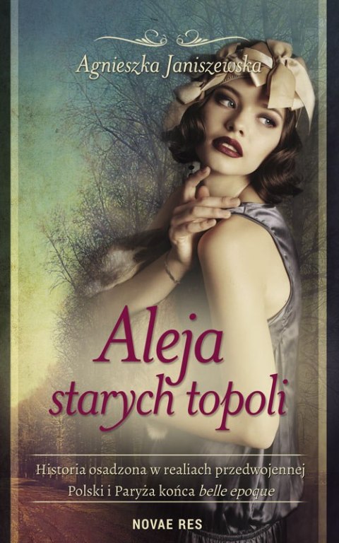 Aleja starych topoli. Tom 1