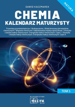 Chemia Kalendarz Maturzysty Tom 1