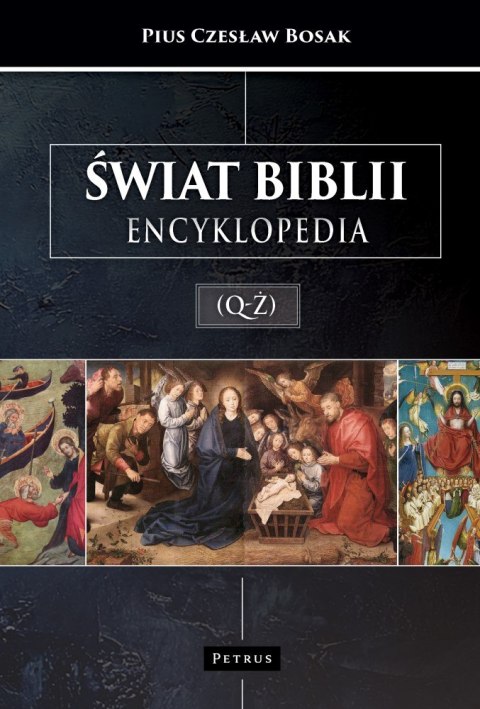 Świat Biblii. Encyklopedia (Q-Ż)