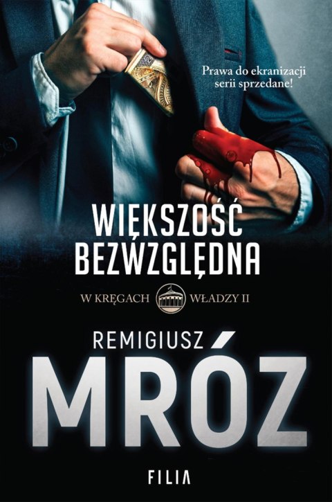 Większość bezwzględna. W kręgach władzy. Tom 2 wyd. 2025