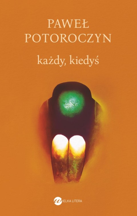 Każdy, kiedyś