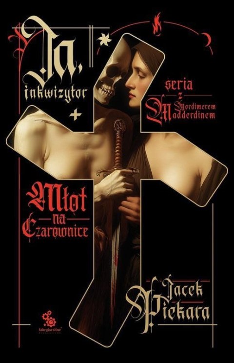 Młot na czarownice. Ja, inkwizytor wyd. 2025
