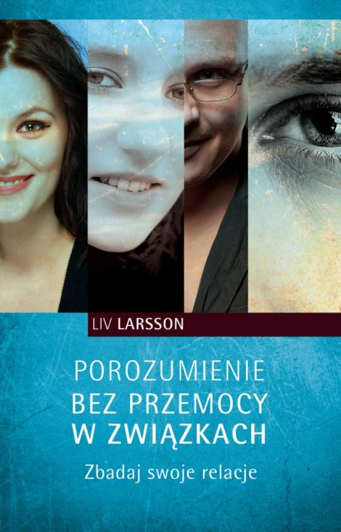Porozumienie bez przemocy w związkach. Zbadaj swoje relacje wyd. 2025