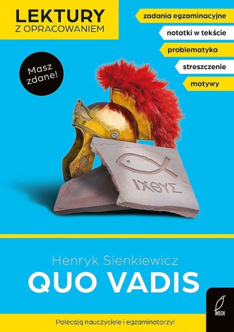 Quo vadis. Lektury z opracowaniem