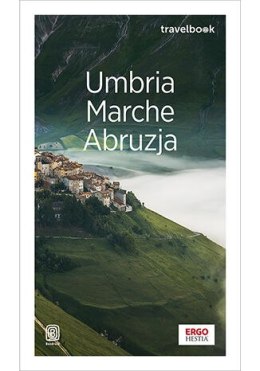 Umbria, Marche, Abruzja. Travelbook