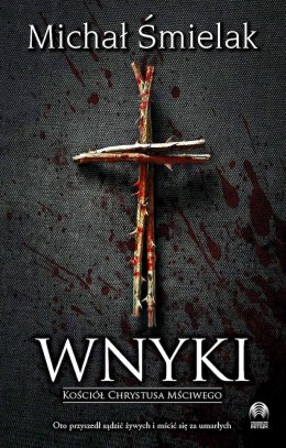 Wnyki. Kościół Chrystusa Mściwego wyd. 2025