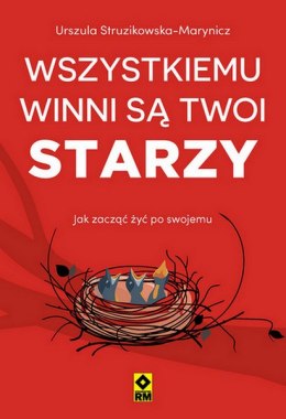 Wszystkiemu winni są twoi starzy