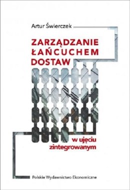 Zarządzanie łańcuchem dostaw w ujęciu zintegrowanym