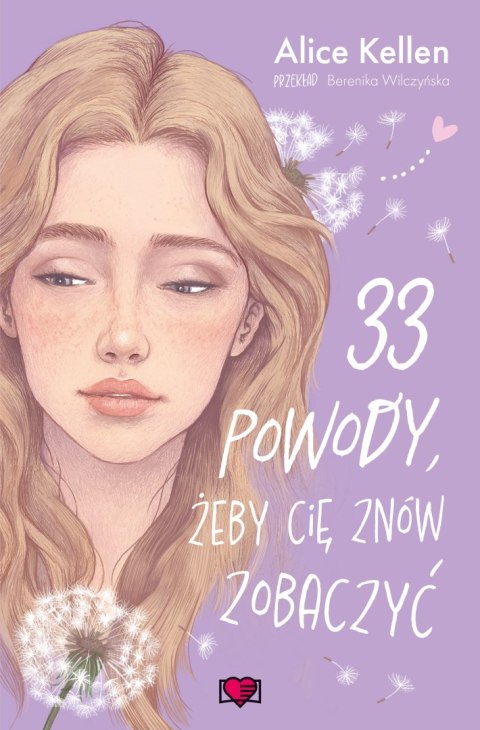 33 powody, żeby cię znów zobaczyć. Wracać do ciebie. Tom 1