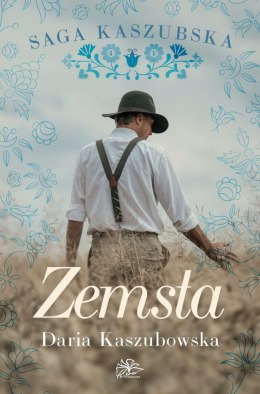 Zemsta. Saga kaszubska. Tom 2 wyd. 2025