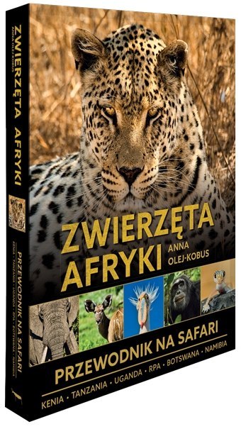 Zwierzęta Afryki przewodnik na Safari 2025