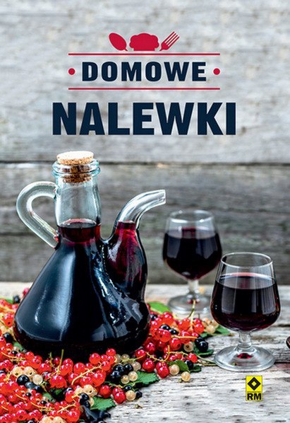 Domowe nalewki