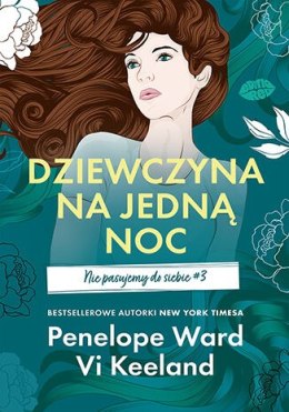 Dziewczyna na jedną noc. Nie pasujemy do siebie. Tom 3