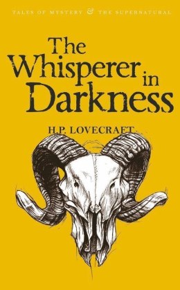 The Whisperer in Darkness. Tales of Mystery & The Supernatural wer. angielska