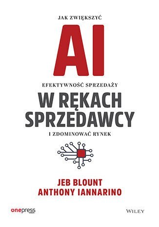 AI w rękach sprzedawcy. Jak zwiększyć efektywność sprzedaży i zdominować rynek